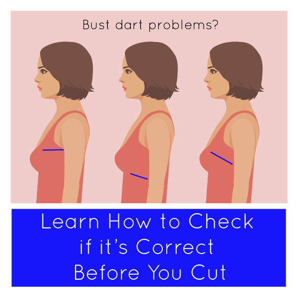 How to Make Sure Your Bust Dart Position is Correct Before You Cut