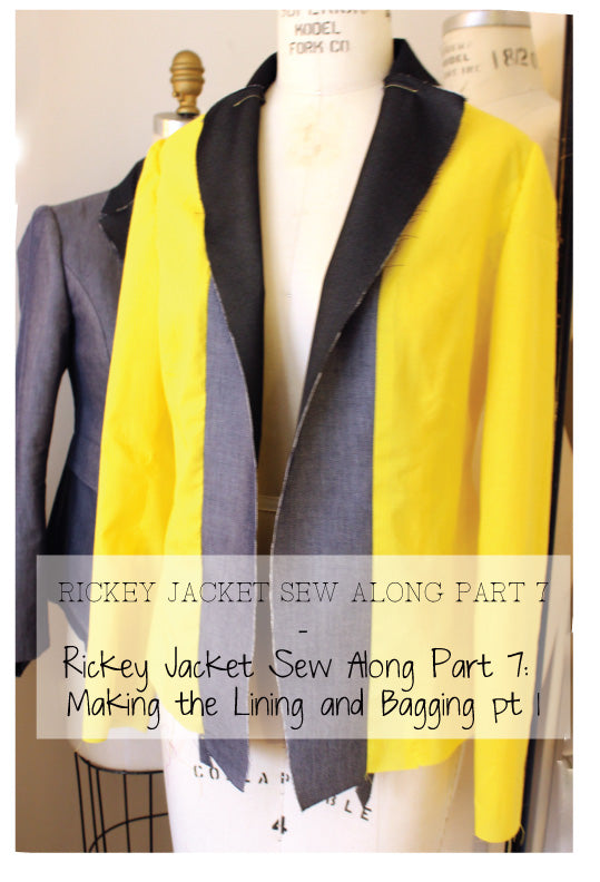 Rickey Jacket Sew Along Part 7: Making the Lining and Bagging pt 1